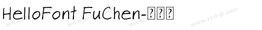 HelloFont FuChen字体转换